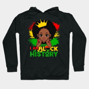 I Am Black History BHM Black Pride Black Melanin Girl Kids Hoodie